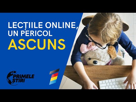 PRIMELE ŞTIRI - LECȚIILE ONLINE, UN PERICOL ASCUNS