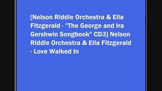 Nelson Riddle Orchestra &amp; Ella Fitzgerald - Love Walked In