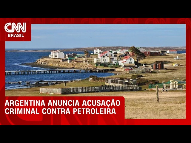 Argentina anuncia acusação criminal contra petroleira que atua nas Malvinas | CNN NOVO DIA