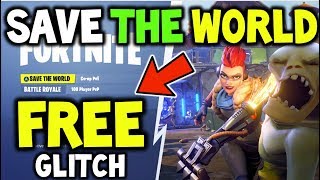 HOW TO GET SAVE The WORLD FOR *FREE* GLITCH FORTNITE - 100% WORKING MAY, Save The World Free V-BUCKS