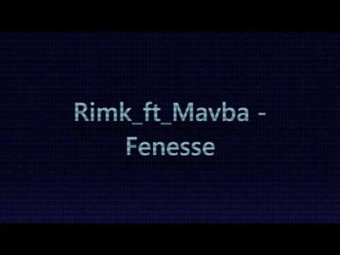 Rim-k_ft_Fenesse - mavba(yo tsi clip officiel)
