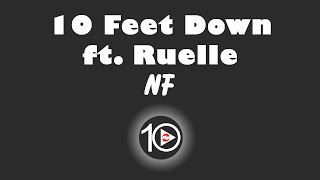 NF - 10 Feet Down ft  Ruelle 10 Hour NIGHT LIGHT Version