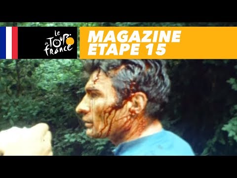 Mag du jour : Ocaña et Poulidor, drame et coïncidence - Étape 15 - Tour de France 2018
