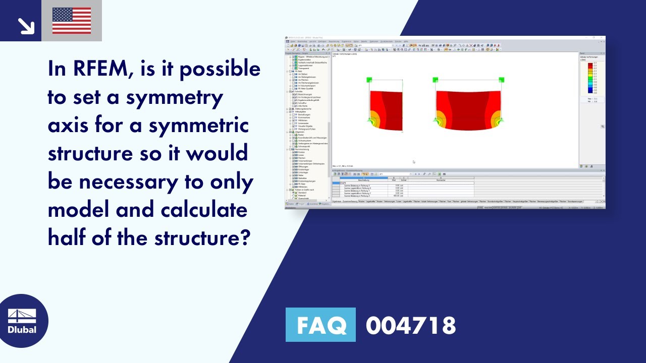 FAQ 004718 | In RFEM, is it possible to set a symmetry axis for a symmetric structure so it would...