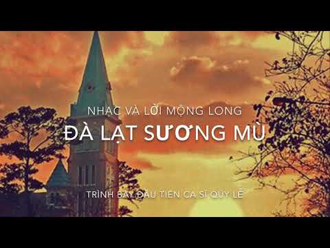 Đà Lạt sương mù - Quý Lễ