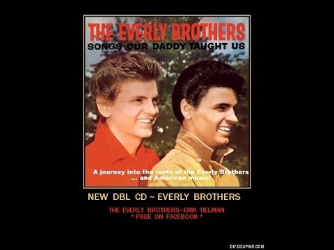 Everly Brothers~FULL CD! Songs Our Daddy Taught Us~ new audio