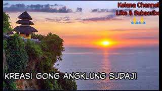 Download lagu Kreasi Gong Angklung Sudaji mp3