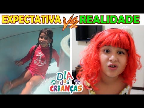 EXPECTATIVA Vs REALIDADE - DIA DAS CRIANÇAS