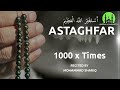 ASTAGFIRULLAH AL AZEEM Powerful Zikr For Forgiveness 1000 Times Mohammad Shariq ZIKR FOR PEACE