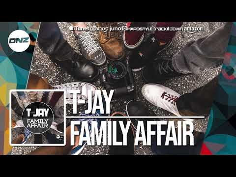 DNZF481 // T-JAY - FAMILY AFFAIR (Official Video DNZ RECORDS)