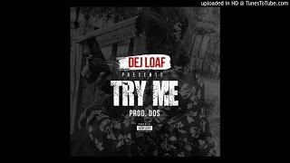 Polo#35-Try Me Freestyle(Ft.Dej Loaf)