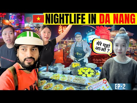 HOW IS VIETNAM NIGHTLIFE IN DA NANG