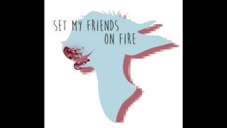 Down (Set My Friends On Fire)