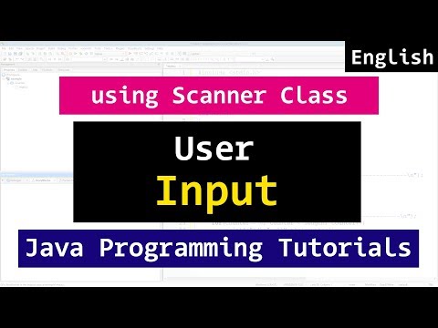 Learn Getting User Input using Scanner Class | Java Programming Video ...