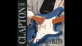 Eric Clapton - Georgia Blues (1987) - Bootleg Album (Live)