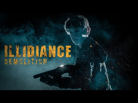 ILLIDIANCE - Demolition