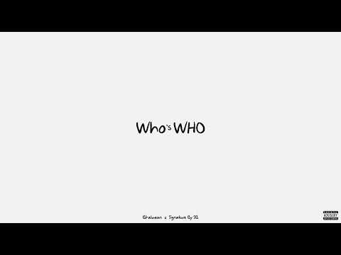 WHO'S WHO | Bhalwaan & Signature By SB