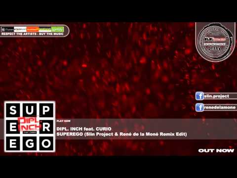 Superego - Dipl. Inch feat. Curio (Slin Project & René de la Moné Remix Edit)