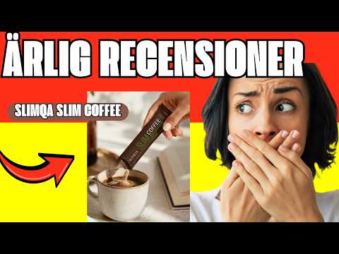 🔥 SLIMQA SLIM COFFEE BOOSTER RECENSIONER – FUNGERAR DET VERKLIGEN?