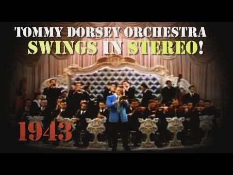 RARE Early Stereo Recording in 1943 - Tommy Dorsey Orchestra Swings at MGM