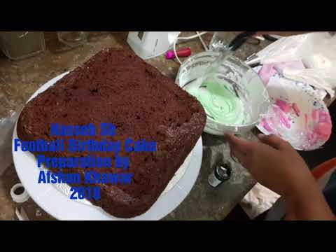 Haseeb Sb Football Birthday cake Preparation by Afshan Khawar,  ALHAMDULILLAH