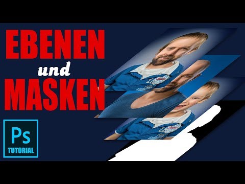 Photoshop Tutorial - Alles was du über Ebenen & Masken wissen musst
