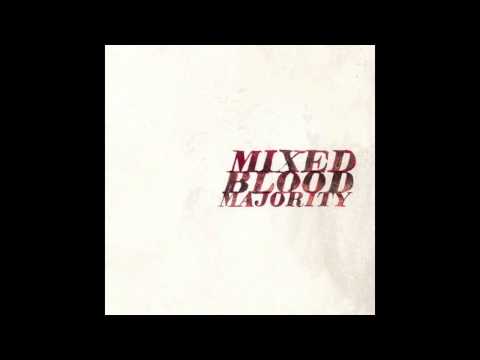 Mixed Blood Majority - Fine Print w/Lyrics [1 of 10]