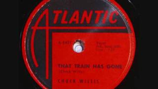 CHUCK WILLIS   That Train Has Gone   78  1958