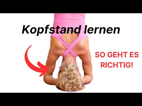 Kopfstand lernen | In vier Schritten für Anfänger