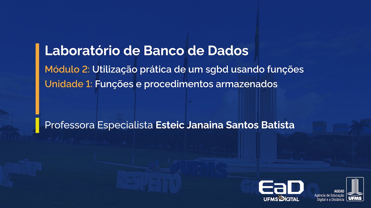 [UFMS Digital] Laboratório de Banco de Dados - Módulo 2 - Unidade 1