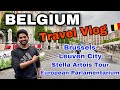 Belgium Diaries🇧🇪 | Travel Vlog 2 | Brussels | Leuven | Stella Artois | EU Quarters | Malayalam