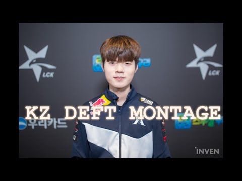 KZ DEFT MONTAGE-League of Legends