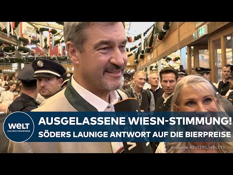 OKTOBERFEST 2025: Söder mit launiger Antwort auf die Bierpreis-Situation
