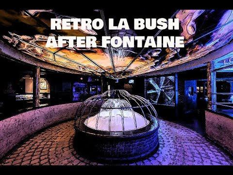 RETRO LA BUSH AFTER FONTAINE 03 _MIX LORAN