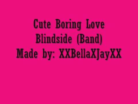 Cute Boring Love Lyrics Blindside