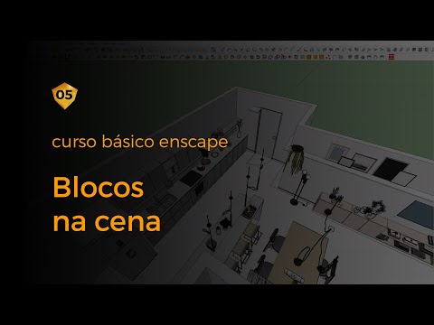 Enscape para Sketchup | 5 - Blocos na cena