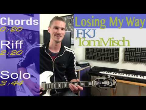 How to Play Losing My Way FKJ Tom Misch Guitar Lesson