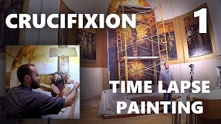 The Crucifixion - Painting Process (Part 1/2)
