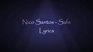 ▪️Nico Santos -Safe▪️Lyrics▪️