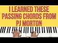 I Learned These PASSING CHORDS From PJ Morton | Piano Tutorial