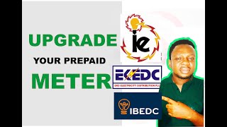 How to upgrade your prepaid meter (ikeja electric)