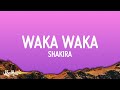 Waka Waka (This Time For Africa) - Shakira (Lyrics)