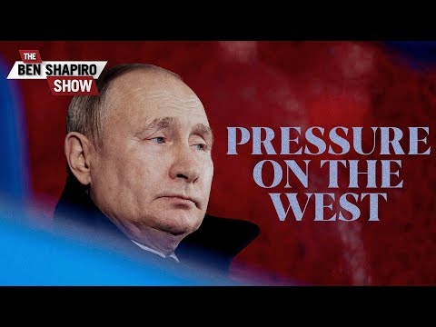 Putin Ratchets Up The Pressure On The West | Ep. 1589