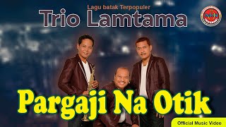 Download lagu Trio Lamtama - Pargaji Na Otik (  Music video ) mp3