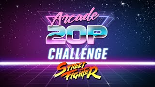 Arcade 20p Challenge - Street Fighter