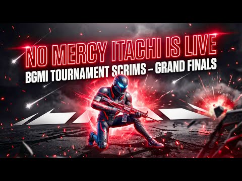 🔥 LIVE NOW: No Mercy Itachi | BGMI Scrims Grand Finals Showdown #bgmiliveadvancedcustomrooms #scrims