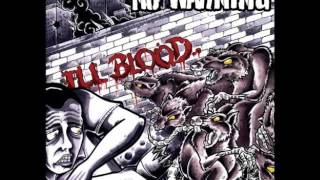 No Warning - I'll Blood Full Album