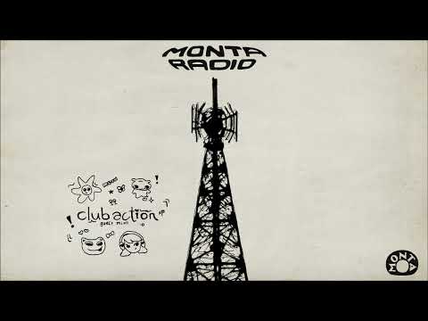MONTA RADIO #024 [with clubaction]