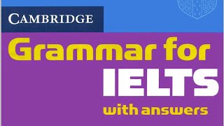 Audio script for audio track2.cambridge grammer for ielts.