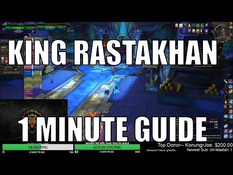 King Rastakhan 1 Minute Guide